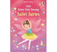 Little Sticker Dolly Dressing Ballet Fairies – Usborne