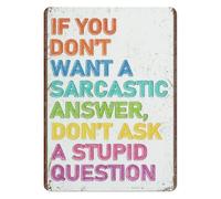 LLBOGRGGN Funny Garage Sign Metal Tin Plaque Don't Ask a Stupid Question Vintage Wall Decor for Man Cave Workshop Bar Gift for Him Fathers Day 8 X 12 Inch