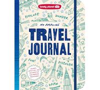 Lonely Planet Kids My Amazing Travel Journal: Write, Draw, Play Games & Capture Special Memories | Packed with Activities & Prompts | Keeps Kids Entertained During Travels