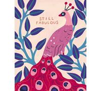 Love Muchly Greeting Cards: Birthday - Still fabulous (Pack of 6)