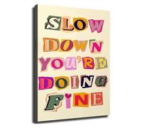 Low Down Youre Doing Fine Quote Poster Affirmation Wall-Art for Bedroom Study Mindfulness Decor(Unframed,16x24inch(40x60cm))