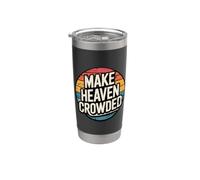 Make Heaven Crowded Vaso térmico de acero inoxidable de doble pared