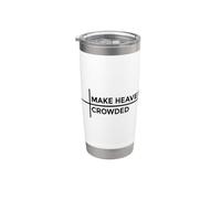 Make Heaven Crowded Vaso térmico de acero inoxidable de doble pared