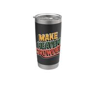 Make Heaven Crowded Vaso térmico de acero inoxidable de doble pared