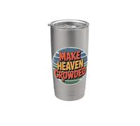 Make Heaven Crowded Vaso térmico de acero inoxidable de doble pared