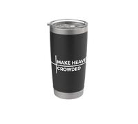 Make Heaven Crowded Vaso térmico de acero inoxidable de doble pared