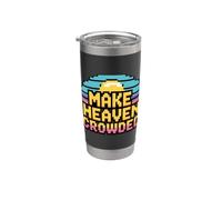 Make Heaven Crowded Vaso térmico de acero inoxidable de doble pared