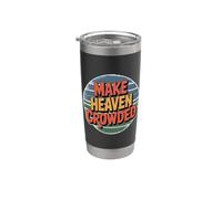 Make Heaven Crowded Vaso térmico de acero inoxidable de doble pared
