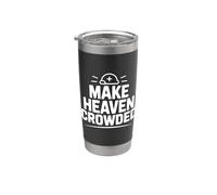 Make Heaven Crowded Vaso térmico de acero inoxidable de doble pared