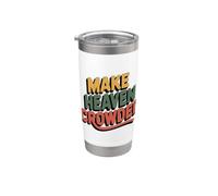 Make Heaven Crowded Vaso térmico de acero inoxidable de doble pared