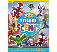 Marvel Spidey and his Amazing Friends: Sticker Scenes: Create your own heroic scenes (With over 50 stickers!)