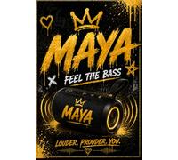 MAYA Feel The Bass: Personalized Lined Notebook: Gold & Black Music Lover Journal for Girls, Teens & Women | Custom Name Style Notebook