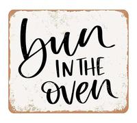 MDBJTCYZN Bun In the Oven Funny Pregnancy Announcement Metal Sign Vintage Rustic Wall Decor for Nursery Kitchen or Room 8 X 12 inch