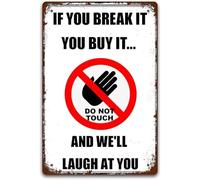 MDBJTCYZN Humorous Tin Sign If You Break It Buy It And We'll Laugh at Plaque Home Bar Patio Cafe Room 8 X 12 in