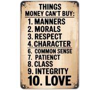 MDBJTCYZN Manners Morals Respect Things Money Cant Buy Rustic Metal Sign For Farmhouse Cottage Cabin Shed Barn Wall-Art 8 X 12 in