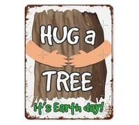 MDBJTCYZN Vintage Tin Metal Wall Sign Earth Day Hug A Tree Funny Quote for Nature Lovers Eco Friendly Home Yard Garden Patio Decor 8 X 12 in