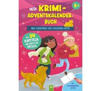 Mein Krimi-Adventskalenderbuch ab 8 Jahren: Das Geheimnis der goldenen Katze I Mit 24 Kapiteln und kniffligen Rätseln