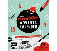 Mein verrückter Adventskalender - Das Mitmachbuch: zeichnen, schneid (Tapa dura)