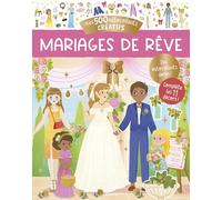 MES 500 AUTOCOLLANTS CRÉATIFS - MARIAGES DE RÊVE (Divers activités)