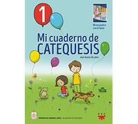 Mi cuaderno de catequesis. 1