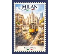 Milan Italy Travel Notebook: European City Street Journal | Vintage Postage Stamp Cover | Lined Journal for Writing & Gifts