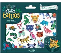 MIS PEQUEñOS TATTOOS. ANIMALES: Plus de 50 tattoos à découvrir ! (MANUALIDADES CREATIVAS)