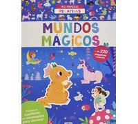 MIS PRIMERAS PEGATINAS. MUNDOS MAGICOS
