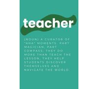 Modern Teacher Appreciation Journal: A Gorgeous Notebook for Teachers, Educators, and Mentors | 120 Lined Pages, 6x9 Softcover Gift for End of Year, Back to School, or Team Appreciation