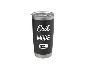 Modo Erik Activado Nombre Gracioso Vaso térmico de acero inoxidable de doble pared