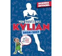 Mon année avec Kylian - Agenda scolaire officiel 2026-2027