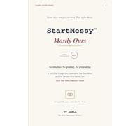 Mostly Ours: A Postpartum Journal for Me and My Partner: A 160-Day Mental Health Companion for the New Mom and Her Partner Through Anxiety, Overwhelm, ADHD, and the First Year After Baby
