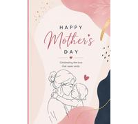 Mother's Day Diary: A Notebook for Memories, Milestones, and Family Legacy | Blank Lined Keepsake Journal for Moms