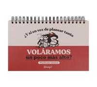 Mr. Wonderful - Planificador semanal Mafalda - ¿Y si en vez de planear tanto voláramos un poco más alto?