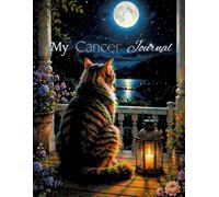 My Cancer Journal: Stay Strong, Keep The Faith, Give It To God