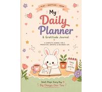 My Daily Planner & Gratitude Journal: PLAN - GRATITUDE - GROW