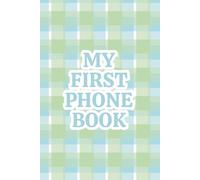 My First Phone Book: Green Plaid Edition | A Kids' Address Book for Boys with Conversation Starters, Phone Manners & Call Log