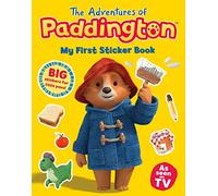 My First Sticker Book: The vibrant activity book perfect for kids ages 2 - 4 with over 140 big stickers (The Adventures of Paddington)