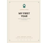 My First Year: A Puppy's Keepsake Journal