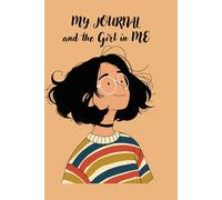 MY JOURNAL: The girl in me