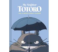 My Neighbor Totoro 2026 Weekly Planner: 12-Month Weekly Planner (Studio Ghibli)