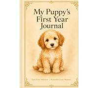 My Puppy's First Year Journal