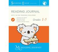 My Reading Journey: Reading Journal, Workbook and Activity Book for Kids Grades 1-5 | 100 Day Reading Challenge