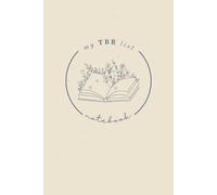 My TBR List Notebook: To Be Read List Journal, Reading Log and Record Tracker | Perfect Gift for Book Lovers
