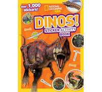 National Geographic Kids Dinos Sticker Activity Book: Over 1,000 Stickers!