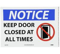 NMC N291PB NOTICE - Keep Door Closed At All Times, 14 pulgadas. x 10 pulgadas. Señal de vinilo PS con gráfico, texto blanco/negro sobre base azul/blanca