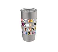 No puedes asustarme Enseño a maestro de secundaria Vaso térmico de acero inoxidable de doble pared