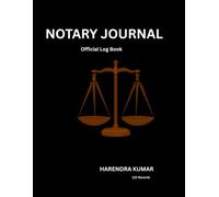 Notary Journal: Official Mobile Notary Public Log Book for Detailed Legal Records and Notarial Acts | 8.5 x 11 Inches, 120 RECORD