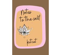 Notes to The Self: Notes to the Self Journal| Diary 365 honest snapshots of a year of your life | 9x6 | 366 pages| diary, journal note book