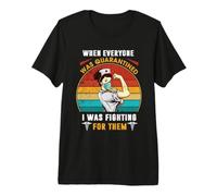 Nurse I Was Fighting For Them Retro Vintage For Nurses Camiseta Premium