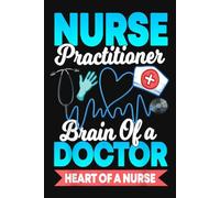 Nurse Practitioner Brain of a Doctor Heart of a Nurse Notebook: Wide Ruled Lined Journal 110-Page Composition book for Writing (6 x 9 Inches)